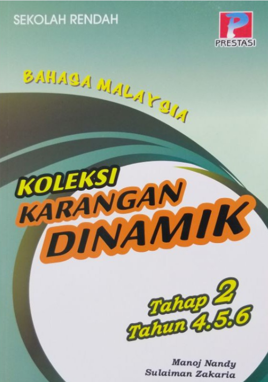 Bahasa Malaysia Koleksi Karangan Dinamik Tahap 2 Tahun 4,5,6